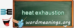 WordMeaning blackboard for heat exhaustion